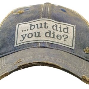 distressed trucker hat but did you die